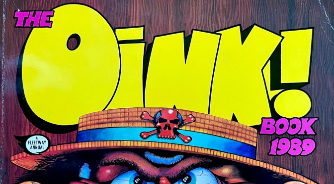 COMiNG UP: THE OiNK! BOOK 1989