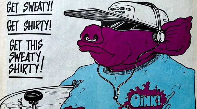 PORCiNE PROMOS: OiNK’S MERCH ADS