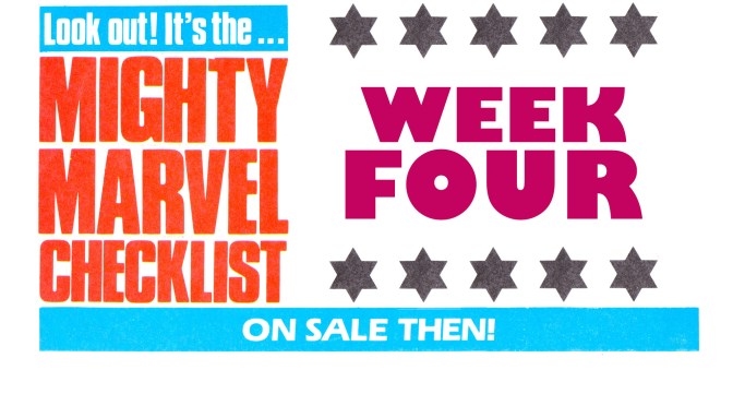 THE MiGHTY MARVEL CHECKLiST: WEEK FOUR