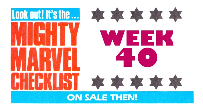 THE MiGHTY MARVEL CHECKLiST: WEEK 40